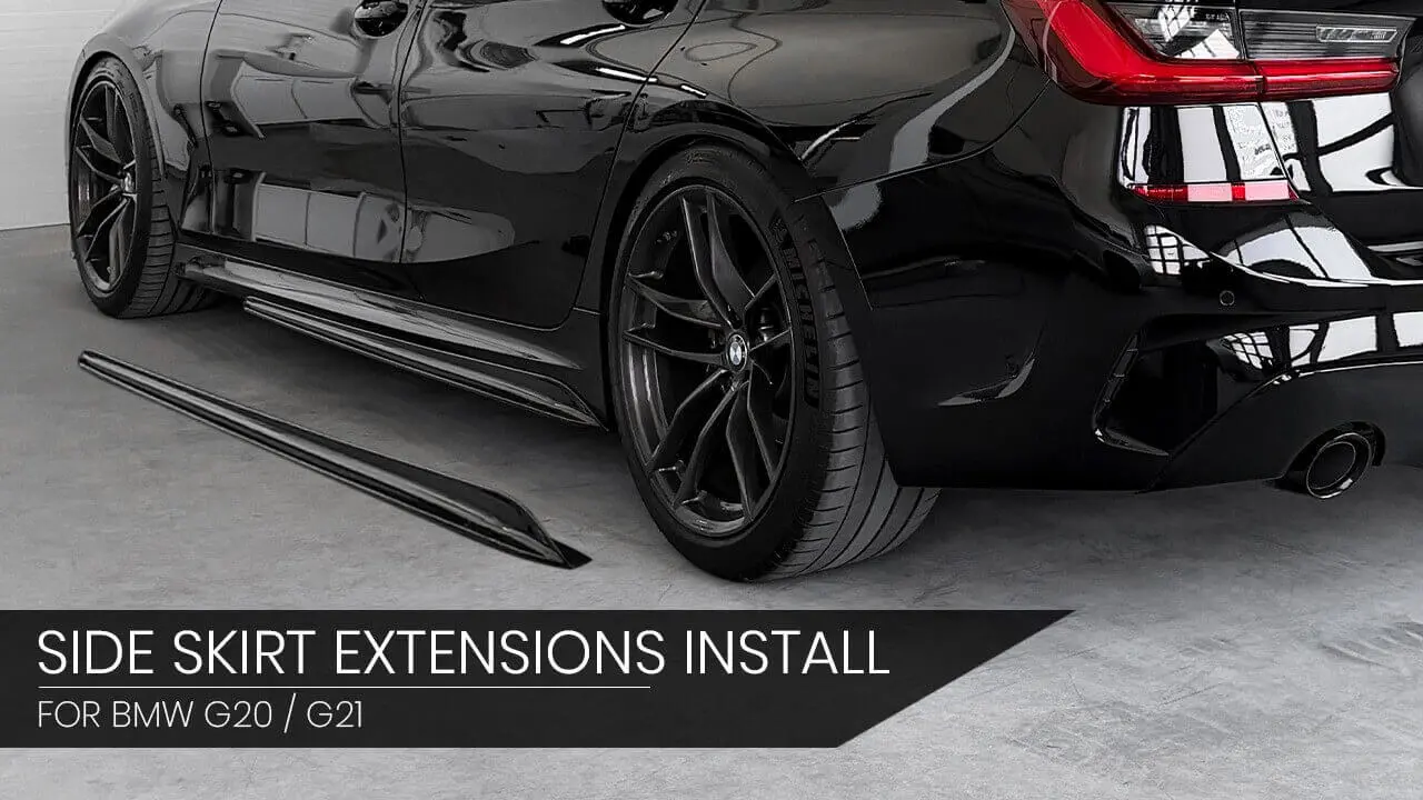 OUR PERFORMANCE SIDE SKIRT EXTENSIONS FOR BMW G20 / G21 INSTALLED (VIDEO)